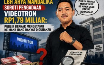LBH Arya Mandalika Soroti Pengadaan Videotron Rp1,79 Miliar: Publik Berhak Mengetahui ke Mana Uang Rakyat Digunakan